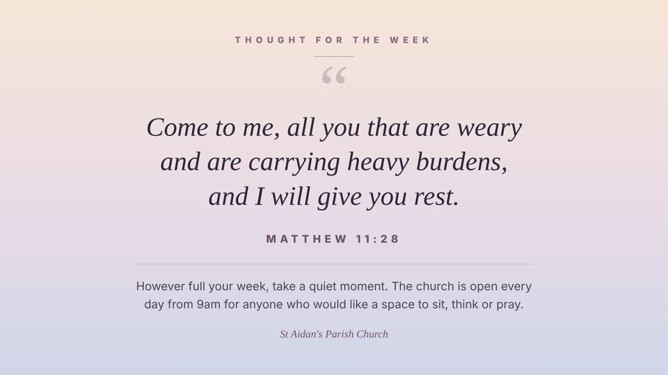 Church & community screen design: Thought for the week. Calm, typographic verse or reflection for the week.