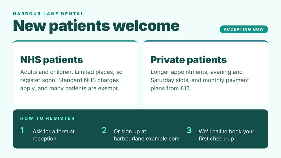 Dentist screen design: New patients welcome. Now accepting NHS and private patients, with how to register.