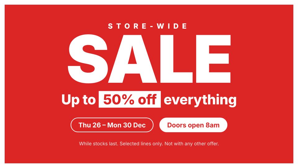 Retail screen design: Store-wide sale. Big sale headline with dates and the small print.