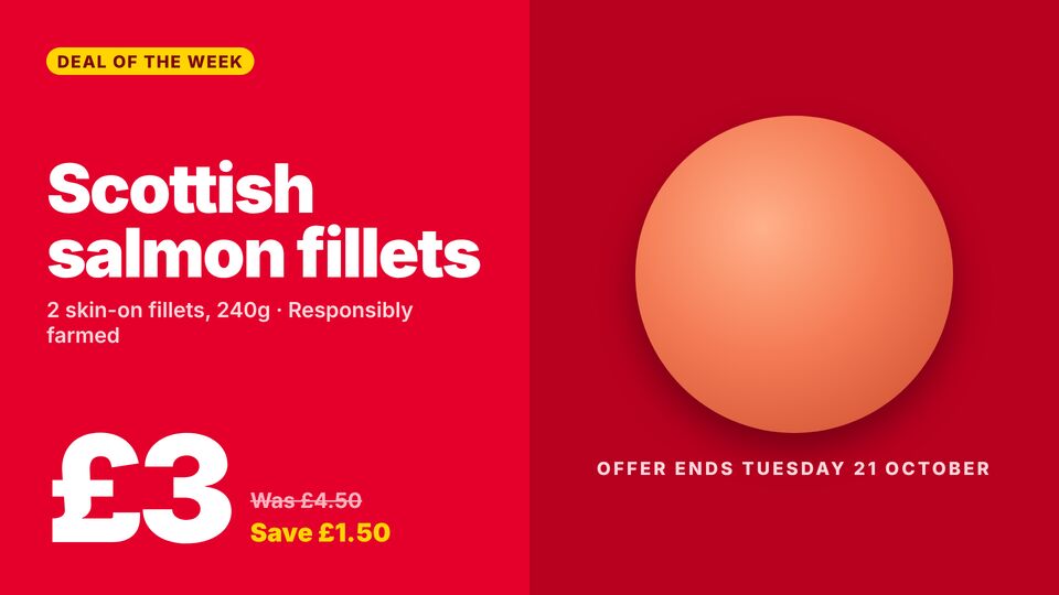 Supermarket screen design: Deal of the week. One hero product with a huge price, the saving and the dates the deal runs.